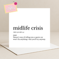 Dictionary Midlife Crisis Card