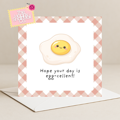 Hope Your Day Is Eggcellent Card