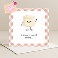 I Want Smore Card
