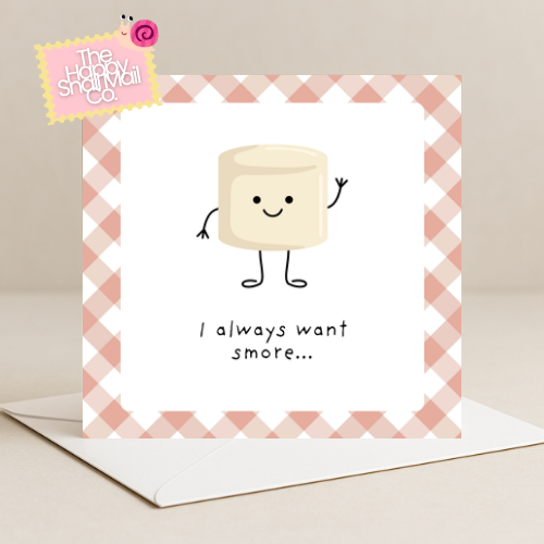 I Want Smore Card