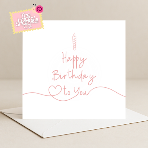 Happy Birthday To You Card
