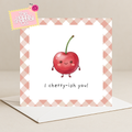 I Cherry-ish You Card