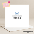 Bow Welcome To The World Card (Customisable)