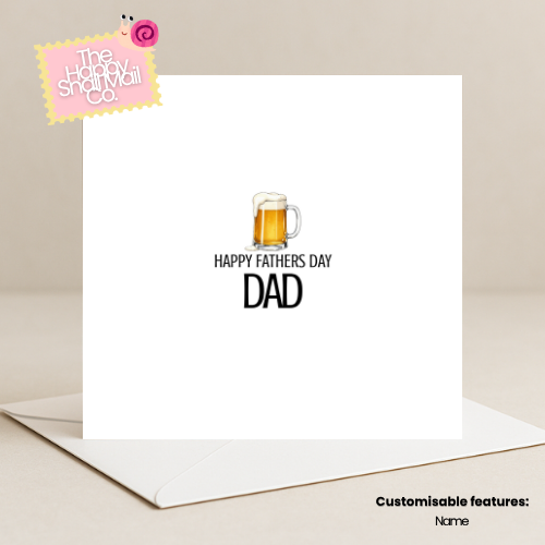 Beer Happy Fathers Day (Customisable)